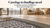 Carrelage et chauffage au sol : ce qui fait vraiment la différence (et ce qui ne compte pas): ce qui fait vraiment la différence (et ce qui ne compte pas)