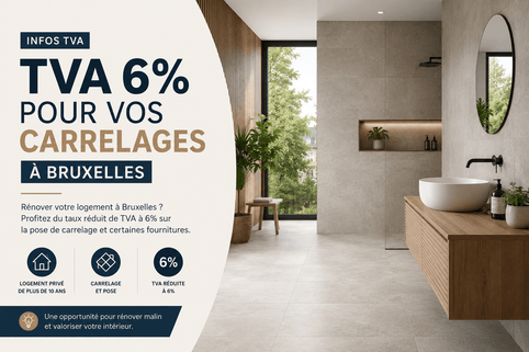 TVA 6% sur le carrelage à Bruxelles : ce que les magasins ne vous disent pas ! - Akdeniz Deco